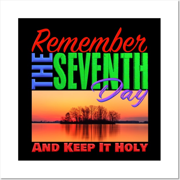 Remember The Seventh Day Wall Art by TruthIgnited